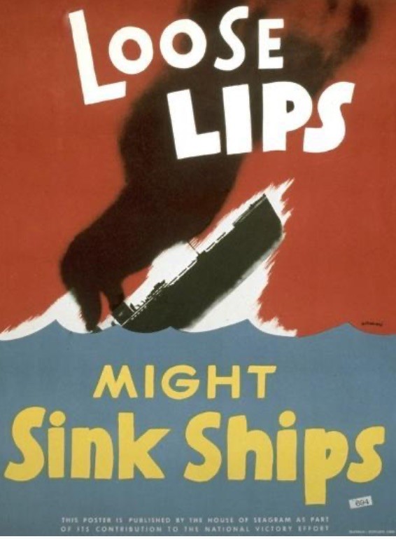 Loose Lips Bad for Ships